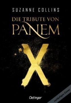 Die Tribute von Panem X. Das Lied von Vogel und Schlange