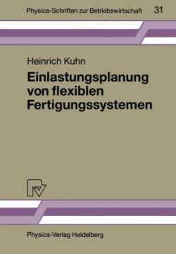 Einlastungsplanung von flexiblen Fertigungssystemen