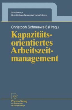 Kapazitätsorientiertes Arbeitszeitmanagement