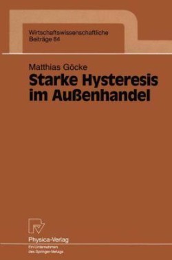 Starke Hysteresis im Außenhandel