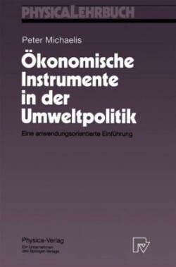 Ökonomische Instrumente in der Umweltpolitik