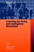 Learning-by-doing und endogenes Wachstum