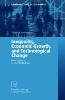 Inequality, Economic Growth, and Technological Change