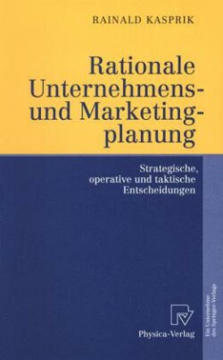 Rationale Unternehmens- und Marketingplanung