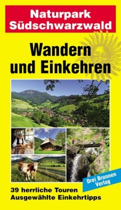 Wandern und Einkehren, Bd. 4, Naturpark Südschwarzwald