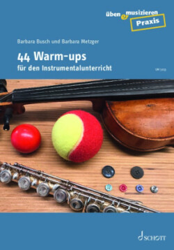 44 Warm-ups für den Instrumentalunterricht