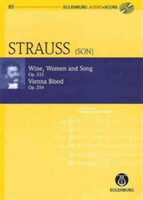 Wine, Women and Song, Op. 333 & Vienna Blood, Op. 354