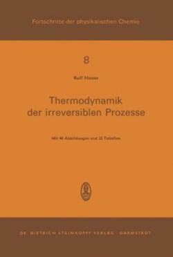 Thermodynamik der Irreversiblen Prozesse