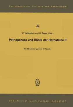 Pathogenese und Klinik der Harnsteine II