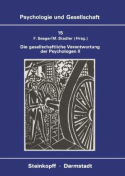 Die Gesellschaftliche Verantwortung der Psychologen II