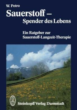 Sauerstoff — Spender des Lebens