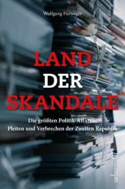 Land der Skandale