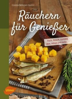 Räuchern für Genießer