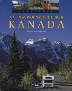 Abenteuer Mit dem Wohnmobil durch Kanada