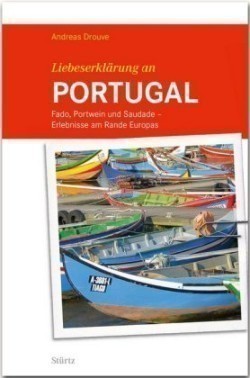 Liebeserklärung an PORTUGAL