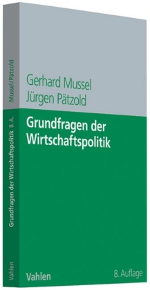 Grundfragen der Wirtschaftspolitik