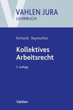 Kollektives Arbeitsrecht