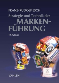 Strategie und Technik der Markenführung