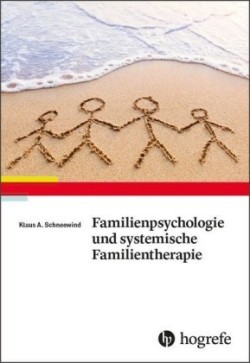 Familienpsychologie und systemische Familientherapie