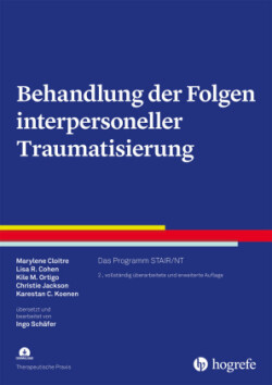 Behandlung der Folgen interpersoneller Traumatisierung