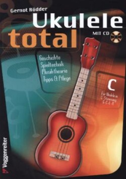 Ukulele Total (C-Stimmung) m. CD, m. 1 Audio-CD