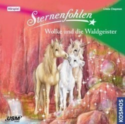 Sternenfohlen - Wolke und die Waldgeister, 1 Audio-CD