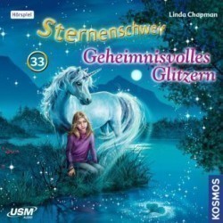 Sternenschweif - Geheimnisvolles Glitzern, 1 Audio-CD