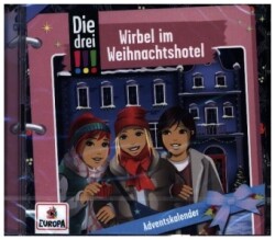 Die drei !!! Adventskalender - Wirbel im Weihnachtshotel, 2 Audio-CD