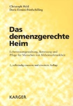 Das demenzgerechte Heim