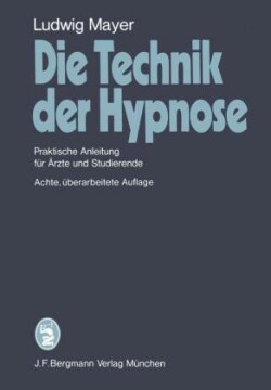 Die Technik der Hypnose