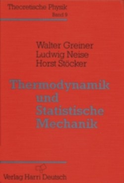 Thermodynamik und Statistische Mechanik