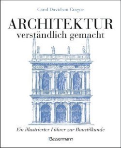 Architektur - verständlich gemacht.