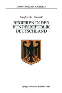 Regieren in der Bundesrepublik Deutschland