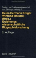 Erziehungswissenschaftliche Biographieforschung