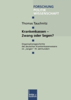 Krankenkassen — Zwang oder Segen?