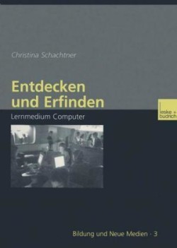 Entdecken und Erfinden