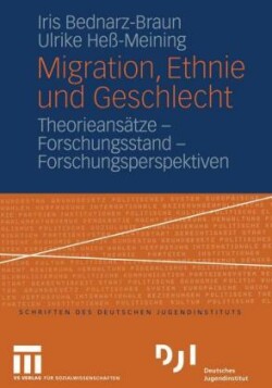 Migration, Ethnie und Geschlecht