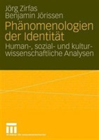 Phänomenologien der Identität