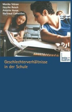 Geschlechterverhältnisse in der Schule