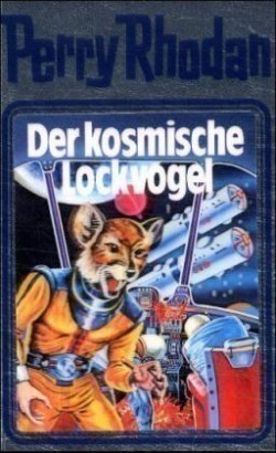 Perry Rhodan - Der kosmische Lockvogel