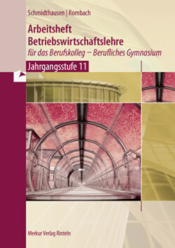 Arbeitsheft Betriebswirtschaftslehre für das Berufskolleg - Berufliches Gymnasium