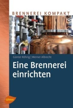 Eine Brennerei einrichten