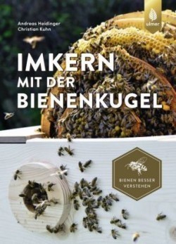 Imkern mit der Bienenkugel