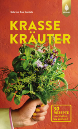 Krasse Kräuter