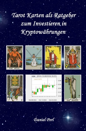 Tarot Karten als Ratgeber zum Investieren in Kryptowährungen