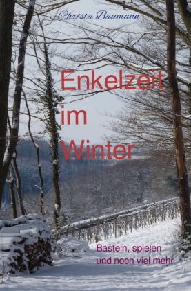 Enkelzeit im Winter