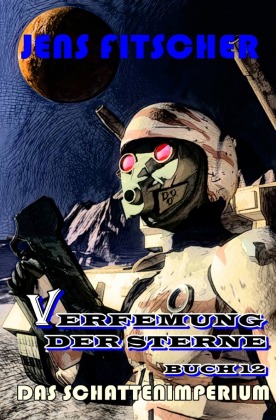 Das Schattenimperium (Verfemung der Sterne 12)