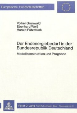 Der Endenergiebedarf in Der Bundesrepublik Deutschland