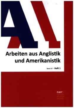AAA - Arbeiten aus Anglistik und Amerikanistik, 47, 1