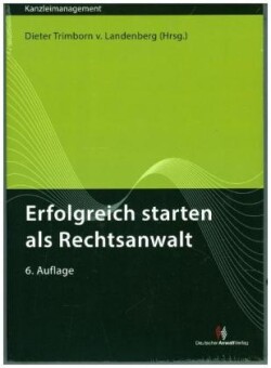 Erfolgreich starten als Rechtsanwalt